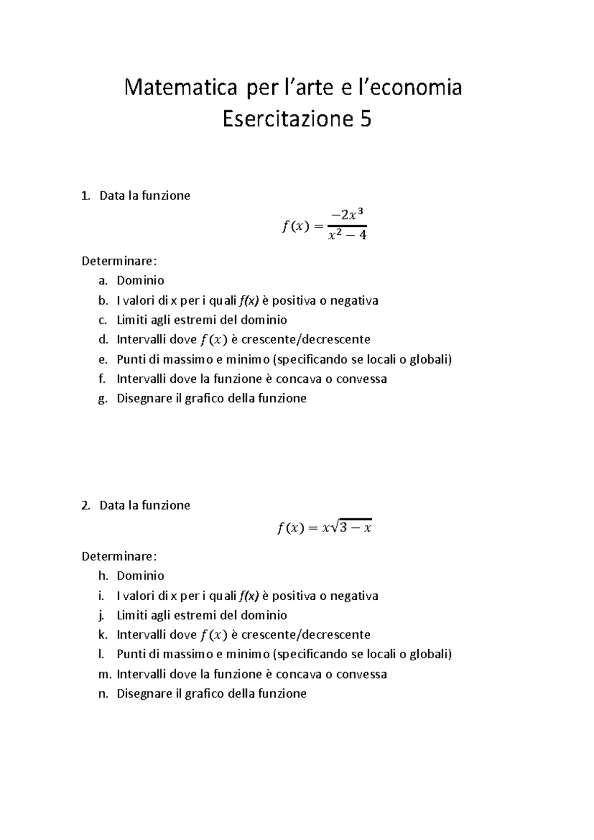 Esercitazione 5 - Matematica Per L’arte E L’economia Esercitazione 5 ...