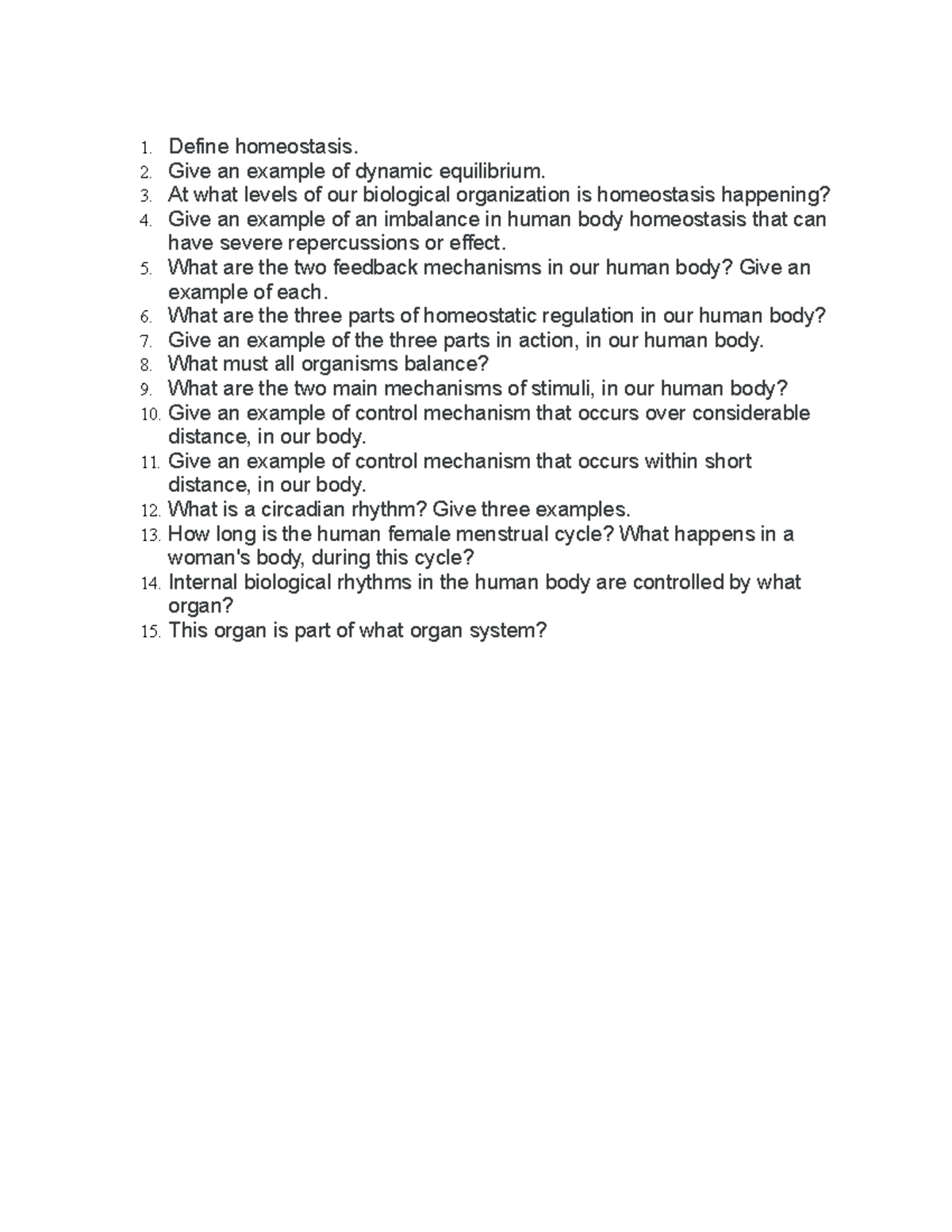 Homeotasis Assignment for GAS for Biology - Define homeostasis. Give an ...