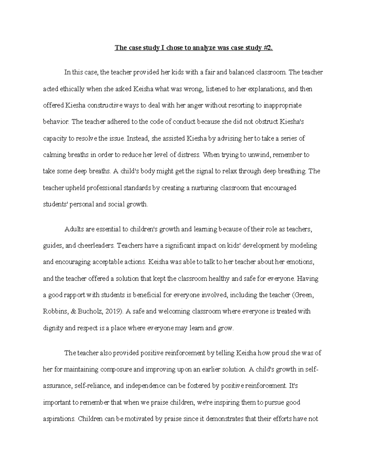 The case study I chose to analyze was case study - In this case, the ...