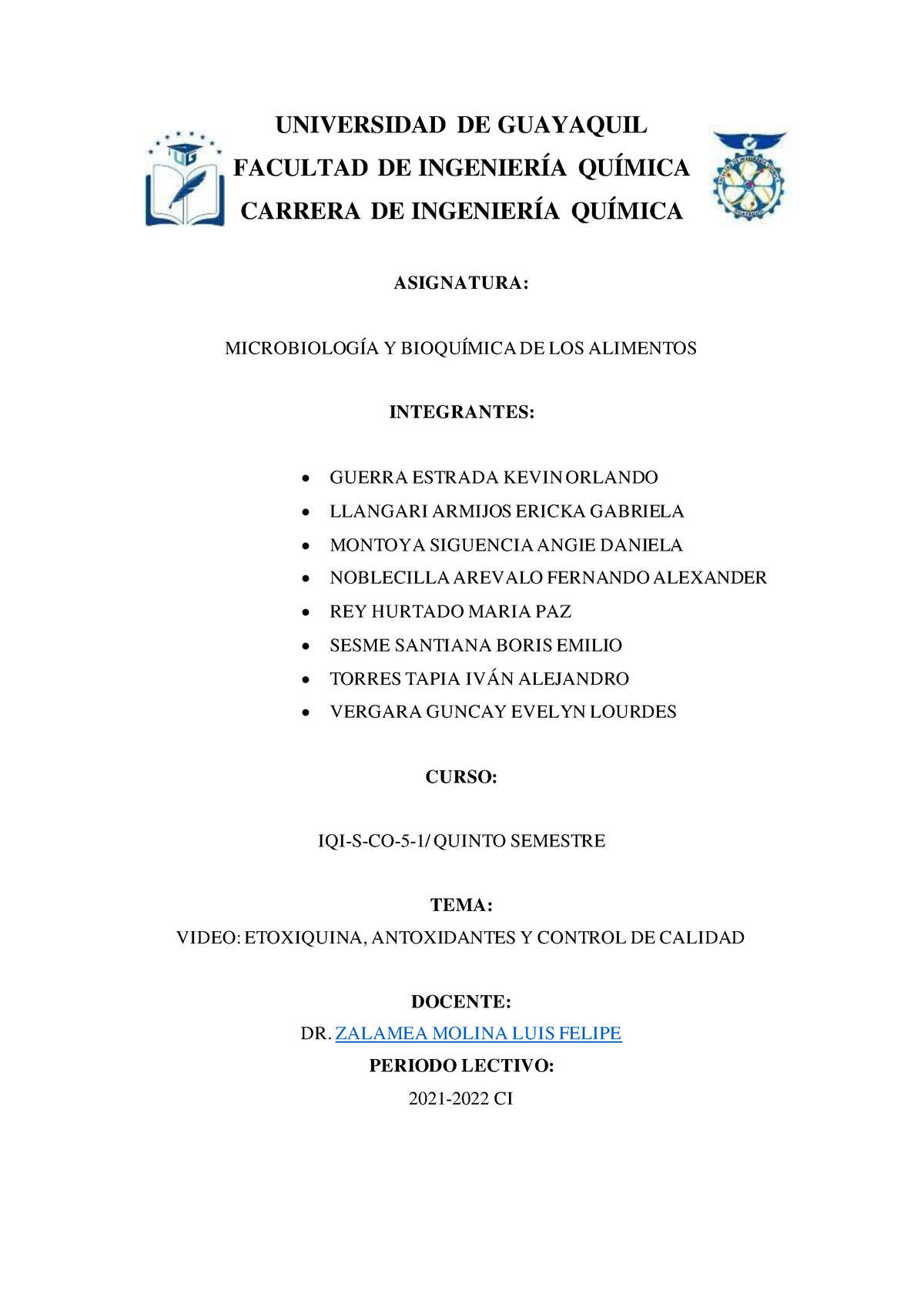 CompletoDeber Etoxiquina Grupo 6 UNIVERSIDAD DE GUAYAQUIL FACULTAD