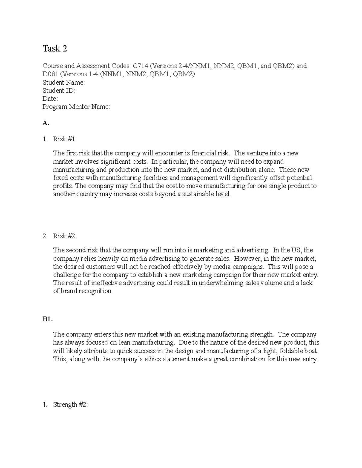 D081 - TASK 2 PASS - Task 2 Course and Assessment Codes: C714 (Versions ...