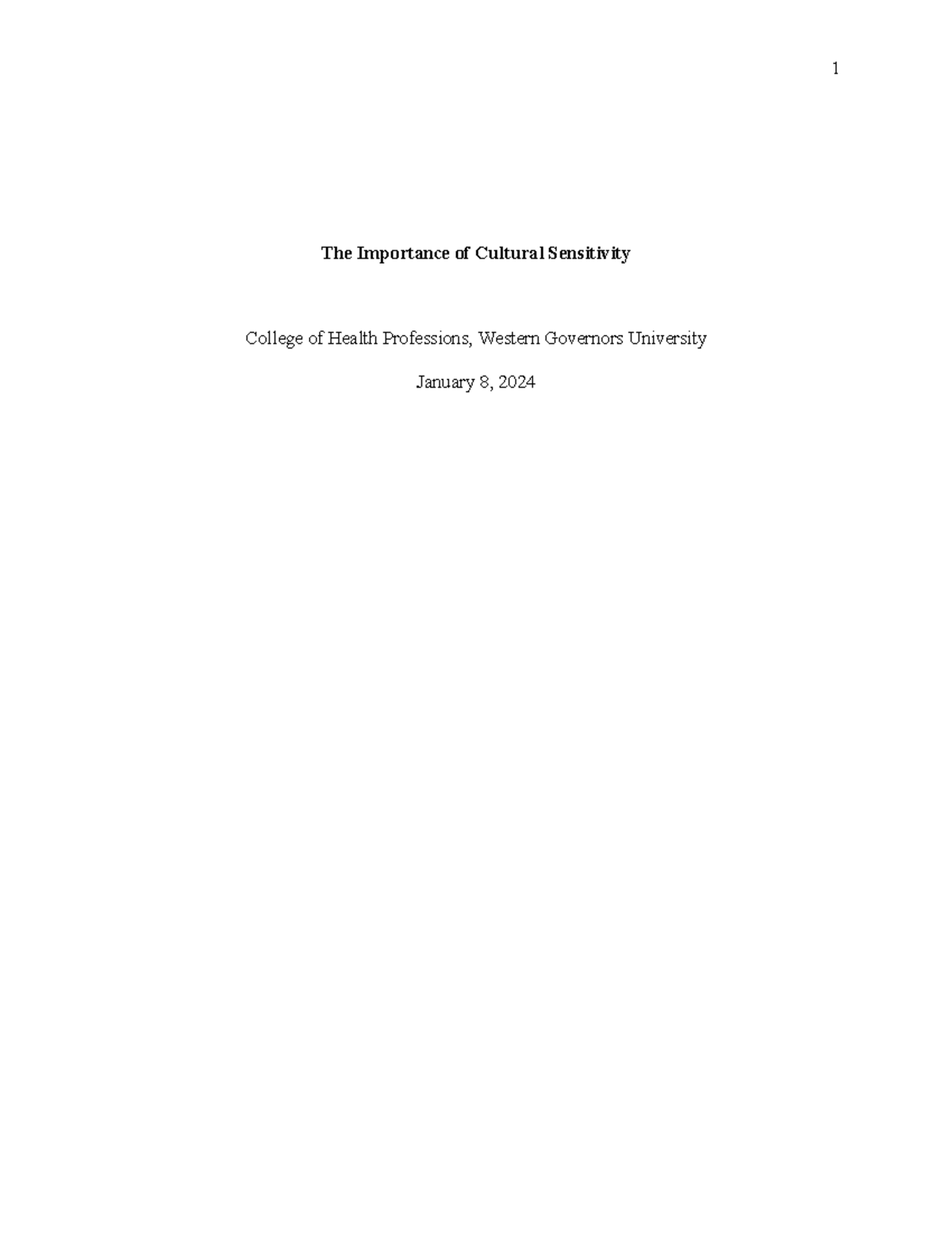 C716 Task 1 - Task1 - The Importance of Cultural Sensitivity College of ...