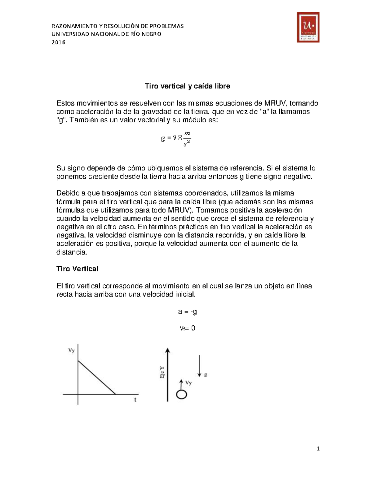 Tiro vertical y caída libre 2016 Tiro vertical y caída libre Estos