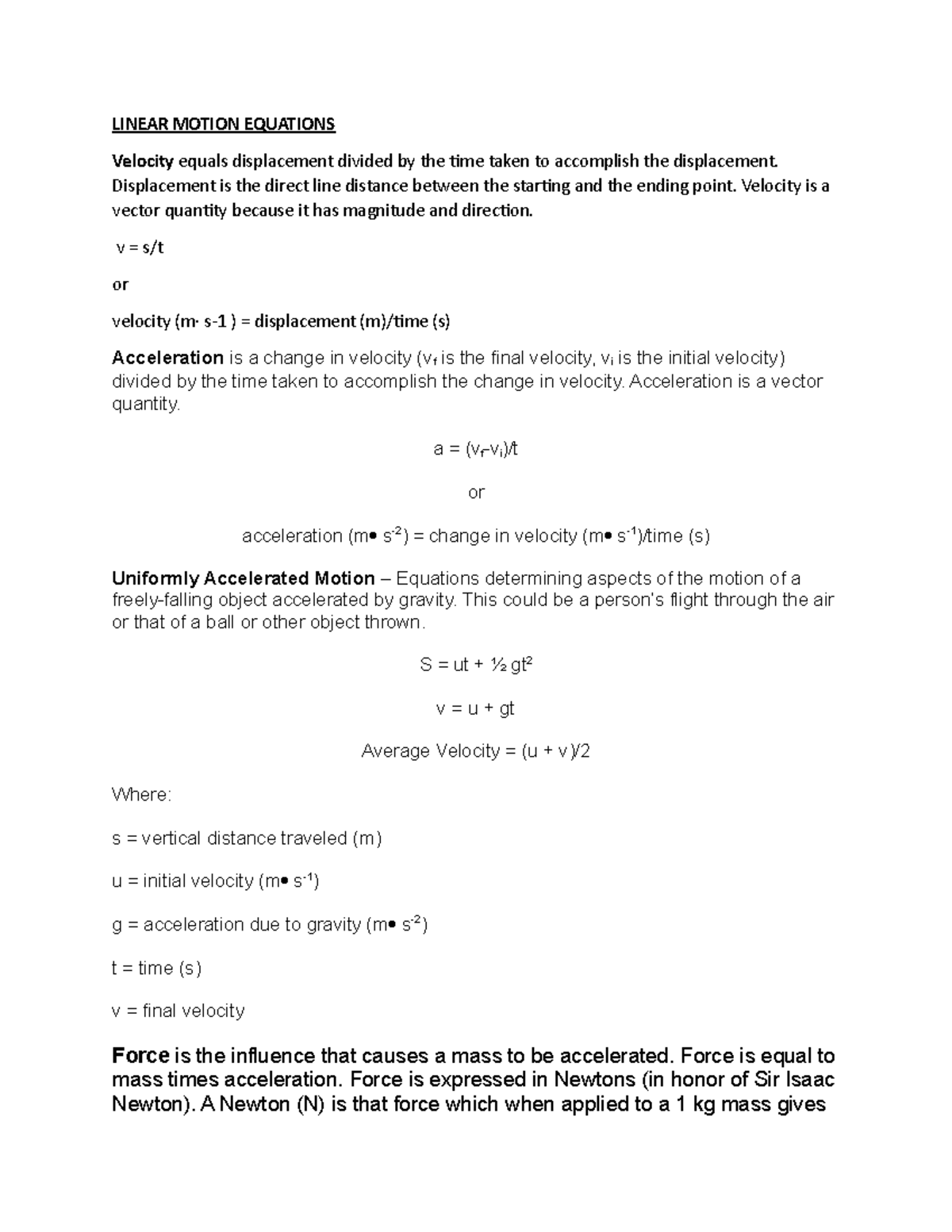 Linear Motion Equations summary notes LINEAR MOTION EQUATIONS Velocity equals displacement