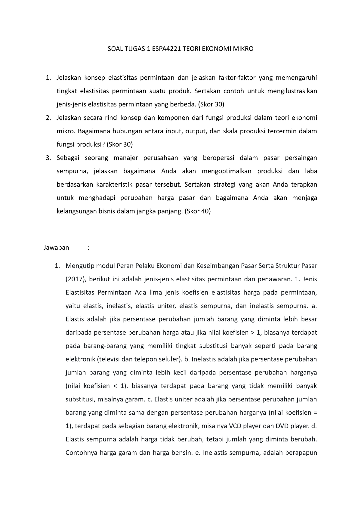 SOAL Tugas 1 - SOAL TUGAS 1 ESPA4221 TEORI EKONOMI MIKRO Jelaskan ...