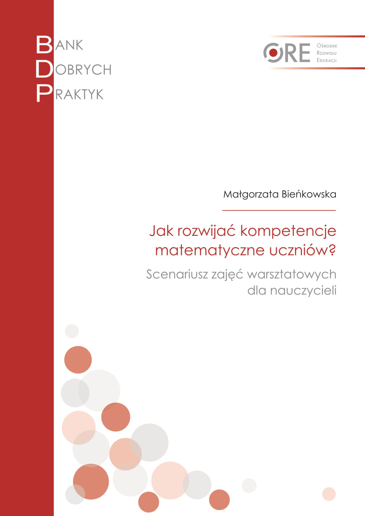 M Bienkowska Jak Rozwijac Kompetencje Matematyczne Uczniow - Tekst ...