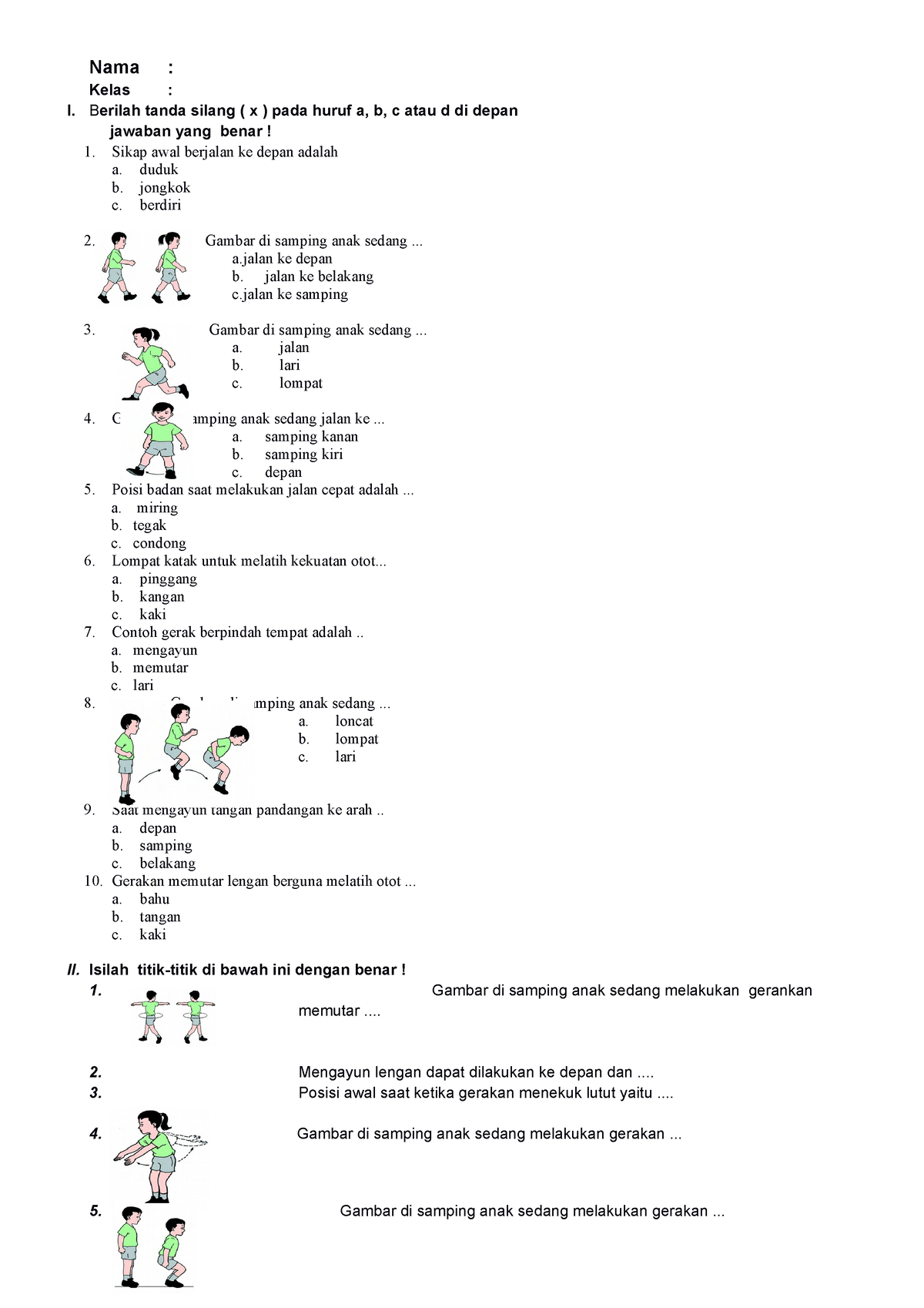 Soal PTS 1 PJOK Kelas 2 (Websiteedukasi - Nama : Kelas : I. Berilah ...