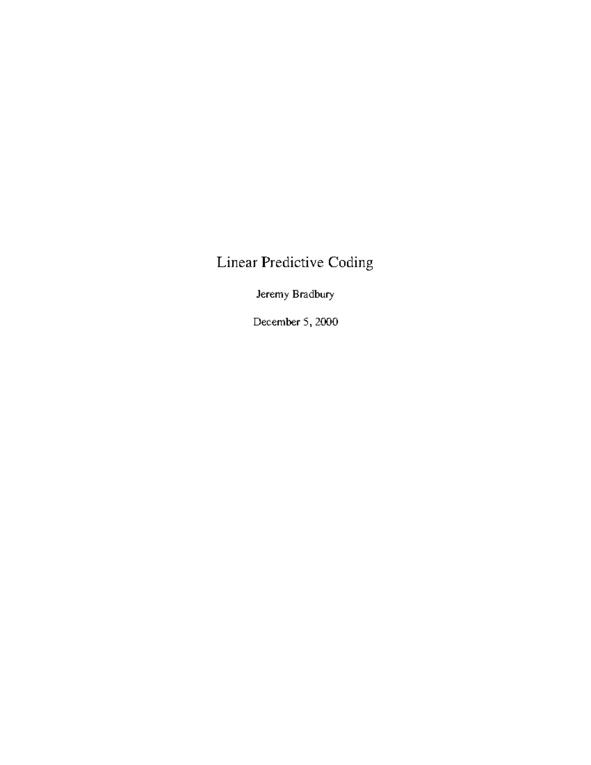 Linear Predictive Coding - Linear Predictive Coding Jeremy Bradbury ...