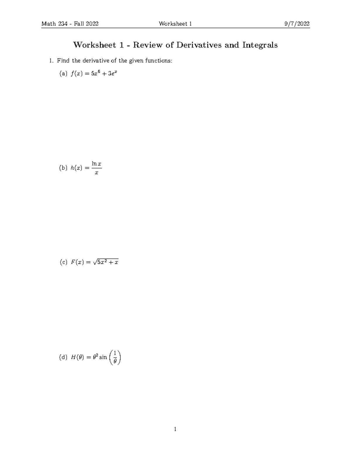 Worksheet 1 Worksheet 1 Review of Derivatives and Integrals Find