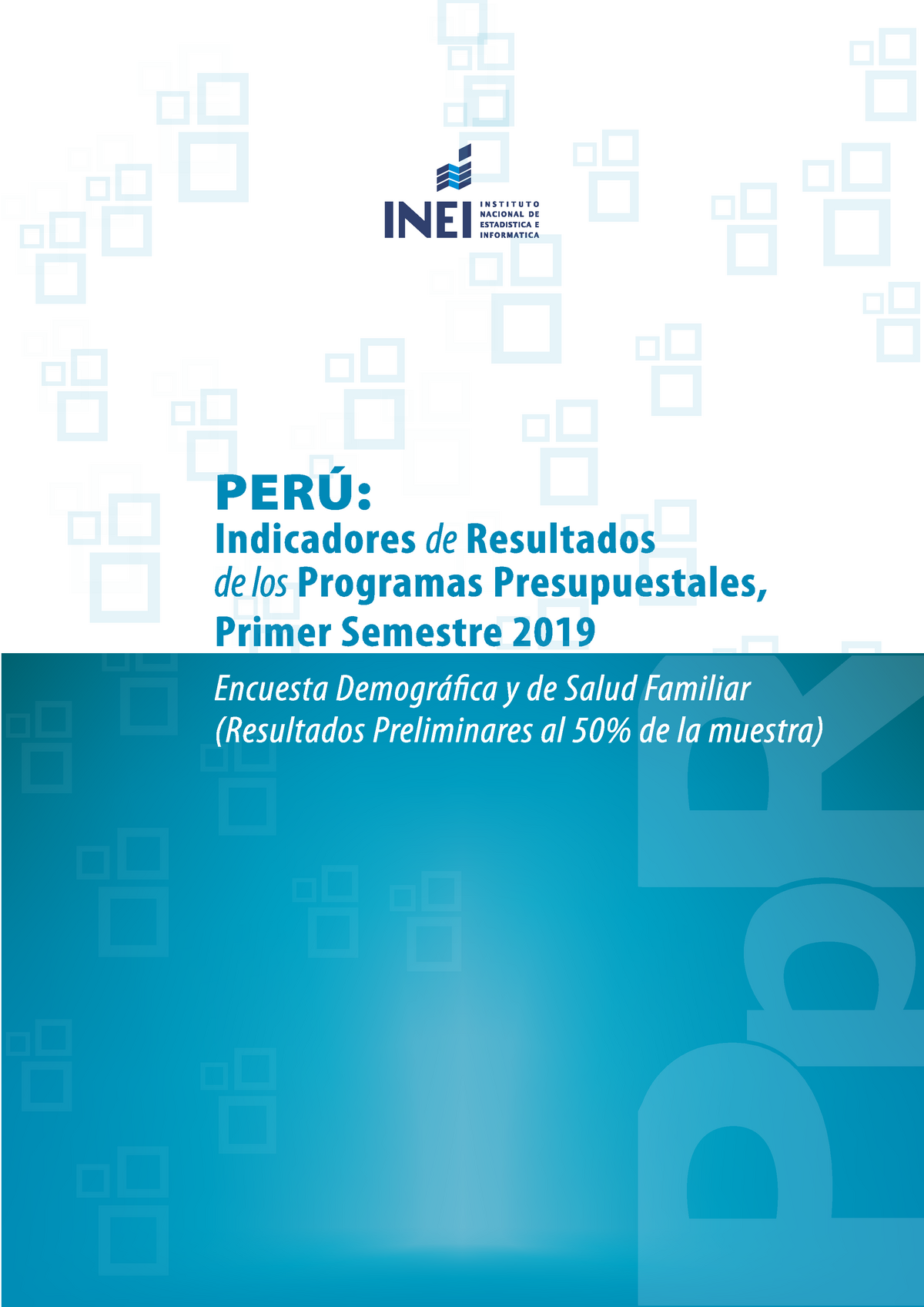 Indicadores De Resultados De Los Programas Presupuestales Endes Primer Semestre 2019 El Tamaño 1485