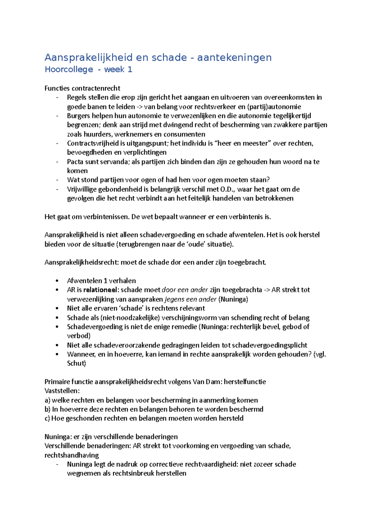 Aansprakelijkheid en schade , waar het gaat om de gevolgen die het recht verbindt aan het