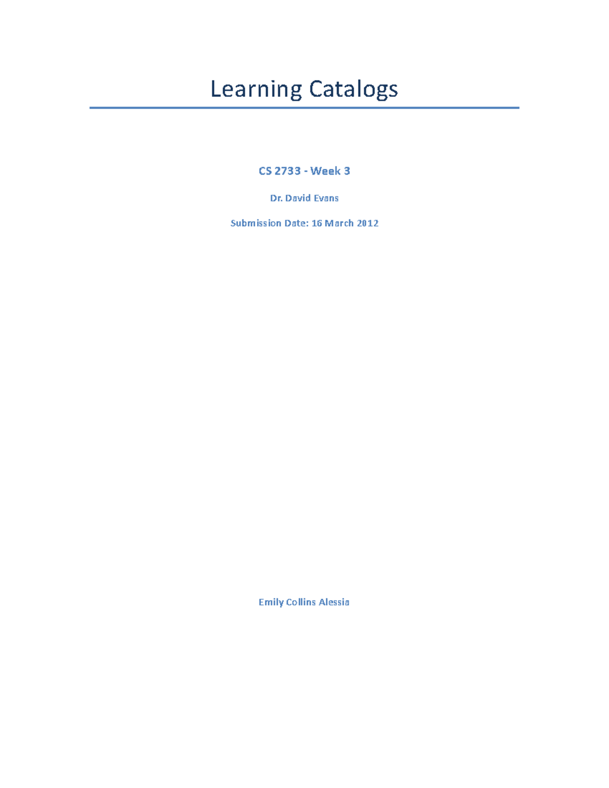 CS-2733-Learning Catalogs - Learning Catalogs CS 2733 - Week 3 Dr ...