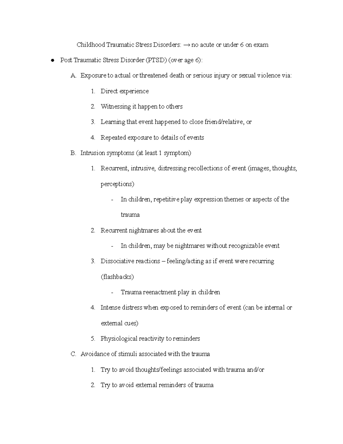 Childhood Traumatic Stress Disorders Exposure to actual or threatened
