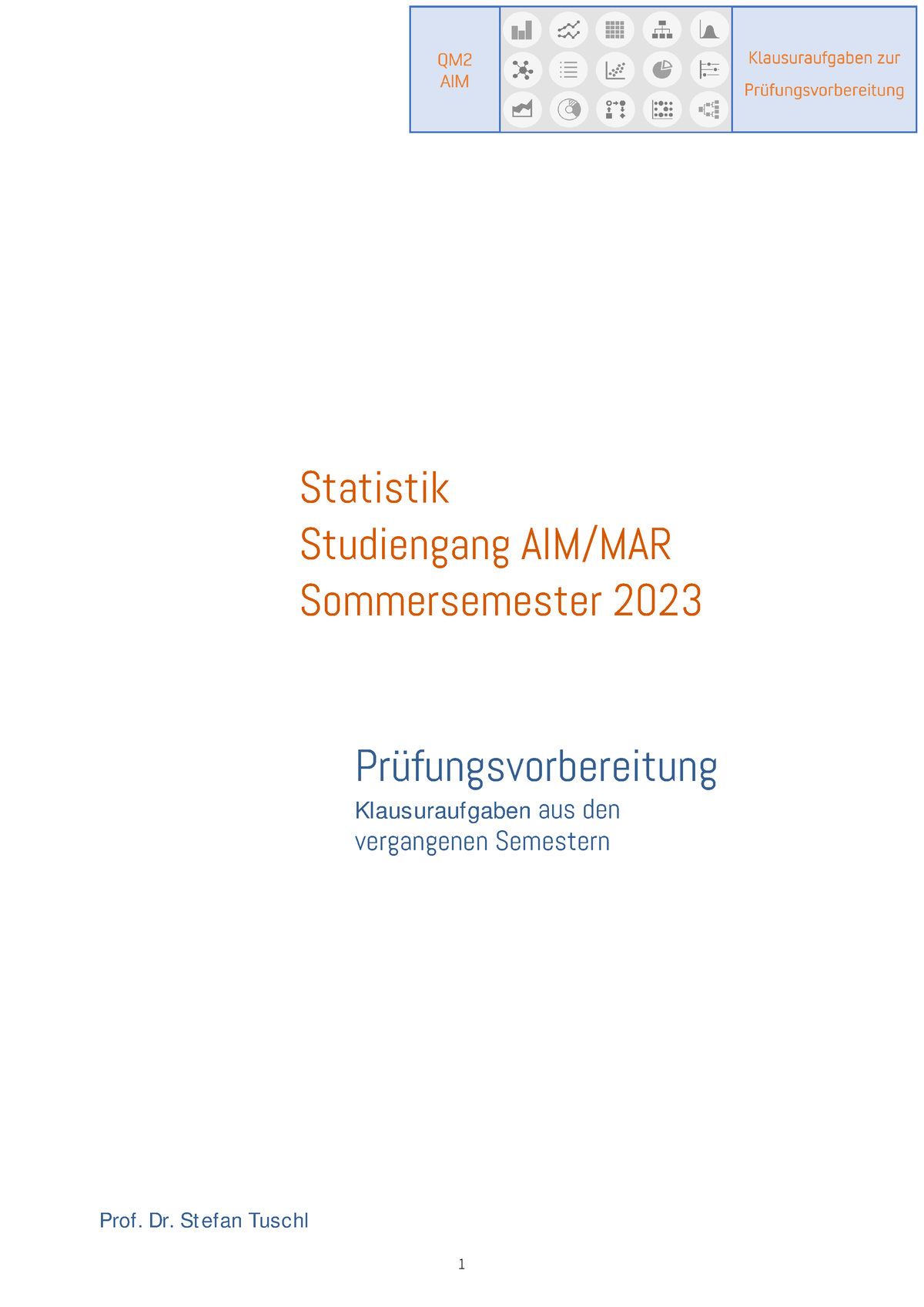 QM2 Aufgabensammlung Pr Fungsvorbereitung - Statistik Studiengang AIM ...