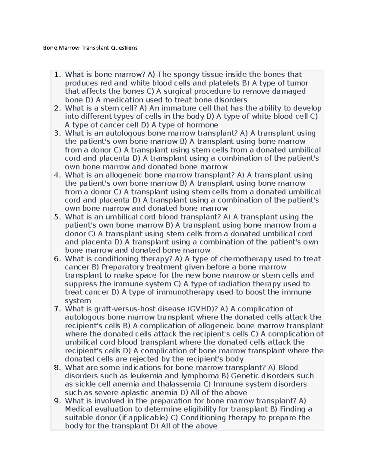 Bone3 notes Bone Marrow Transplant Questions What is bone marrow? A