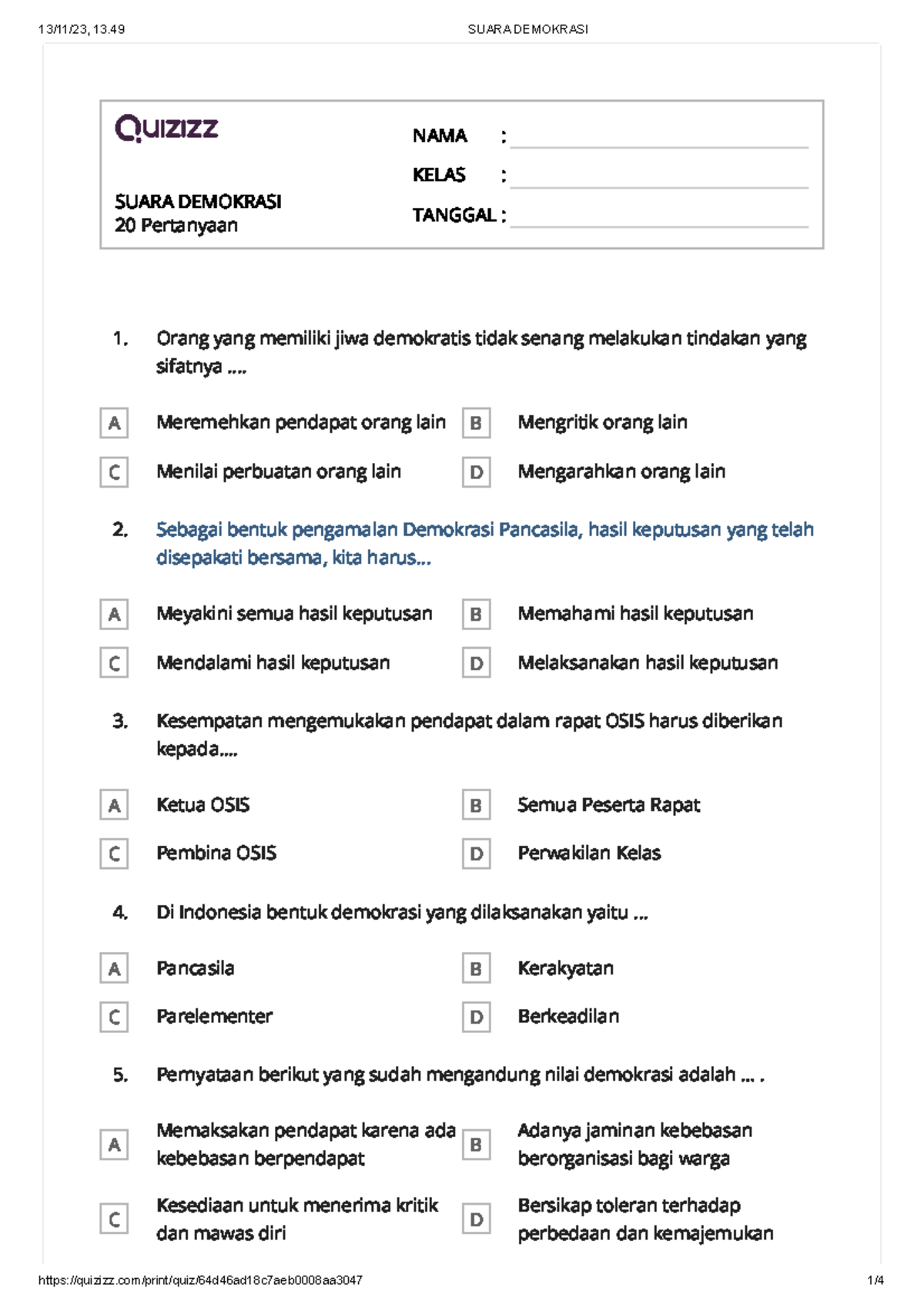 Suara Demokrasi - LATIHAN SOAL - SUARA DEMOKRASI 20 Pertanyaan NAMA ...