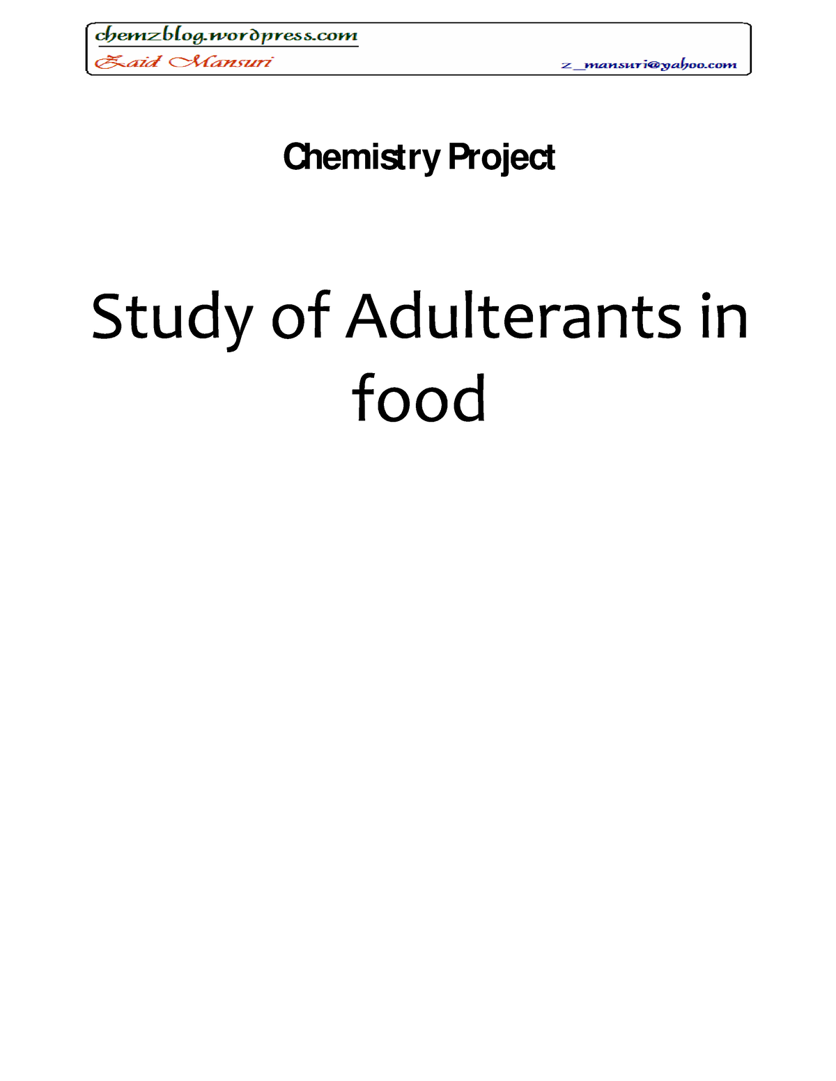 Study-of-adulterants-in-food - Chemistry Project CONTENTS Aim ...