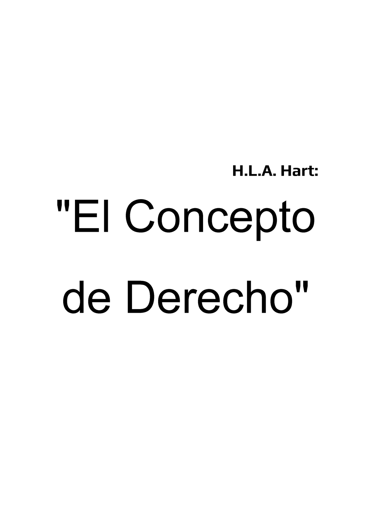 Resumen Hart El Concepto Del Derecho - H.L. Hart: "El Concepto De ...