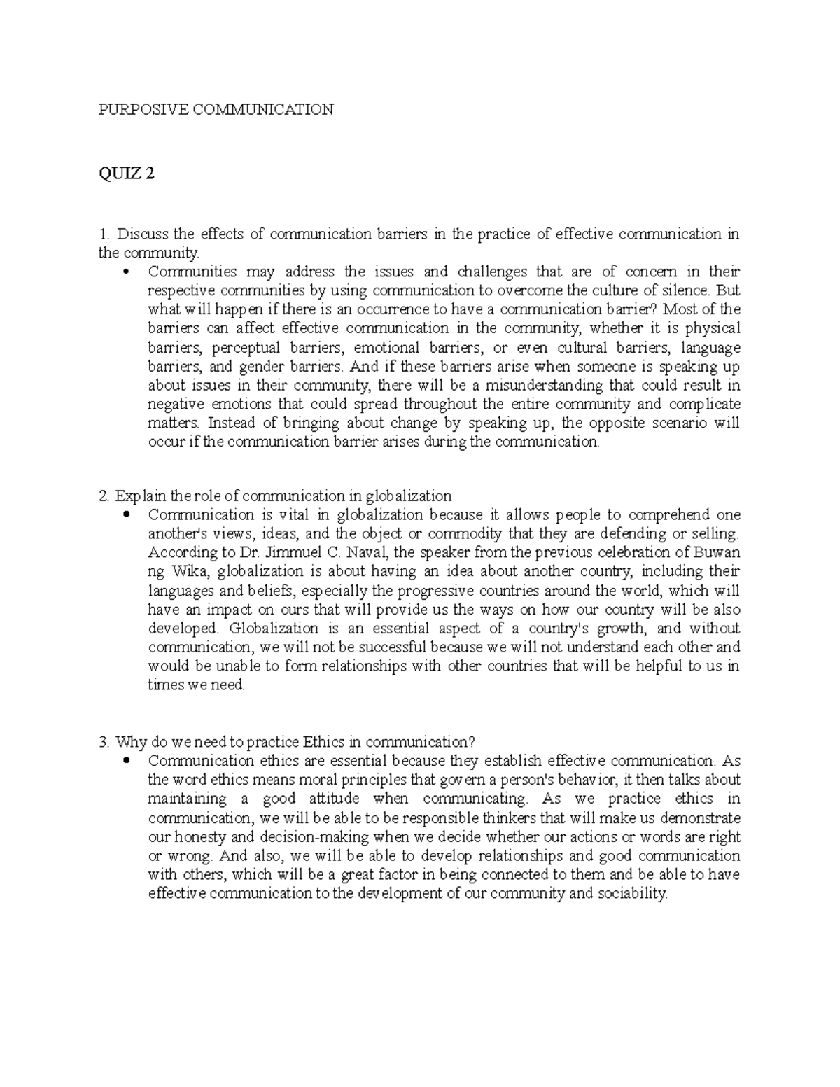 Purposive comm. quiz 2 - PURPOSIVE COMMUNICATION QUIZ 2 Discuss the ...