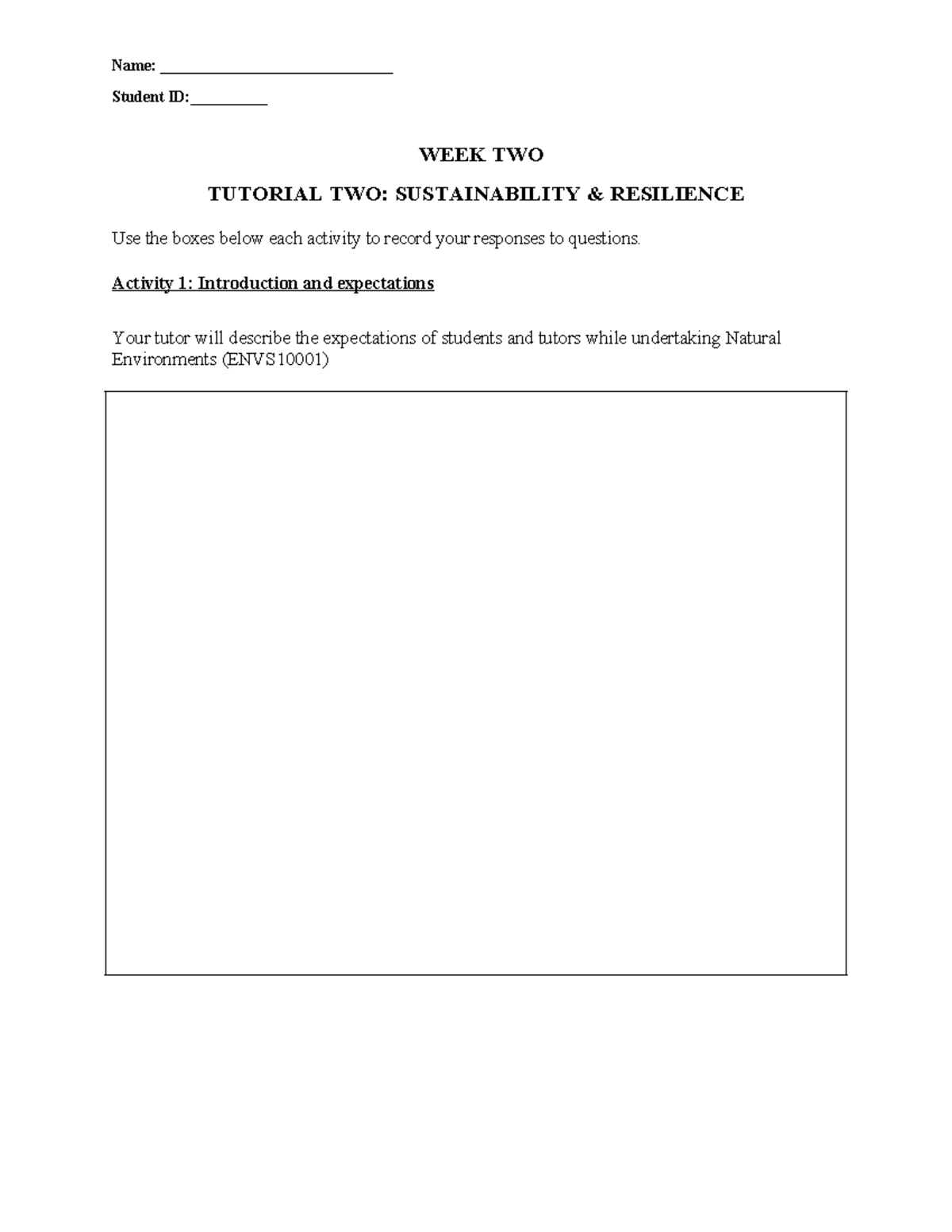 ENVS10001 workbook w2 2024 Student ID__________ WEEK TWO TUTORIAL TWO SUSTAINABILITY & Studocu