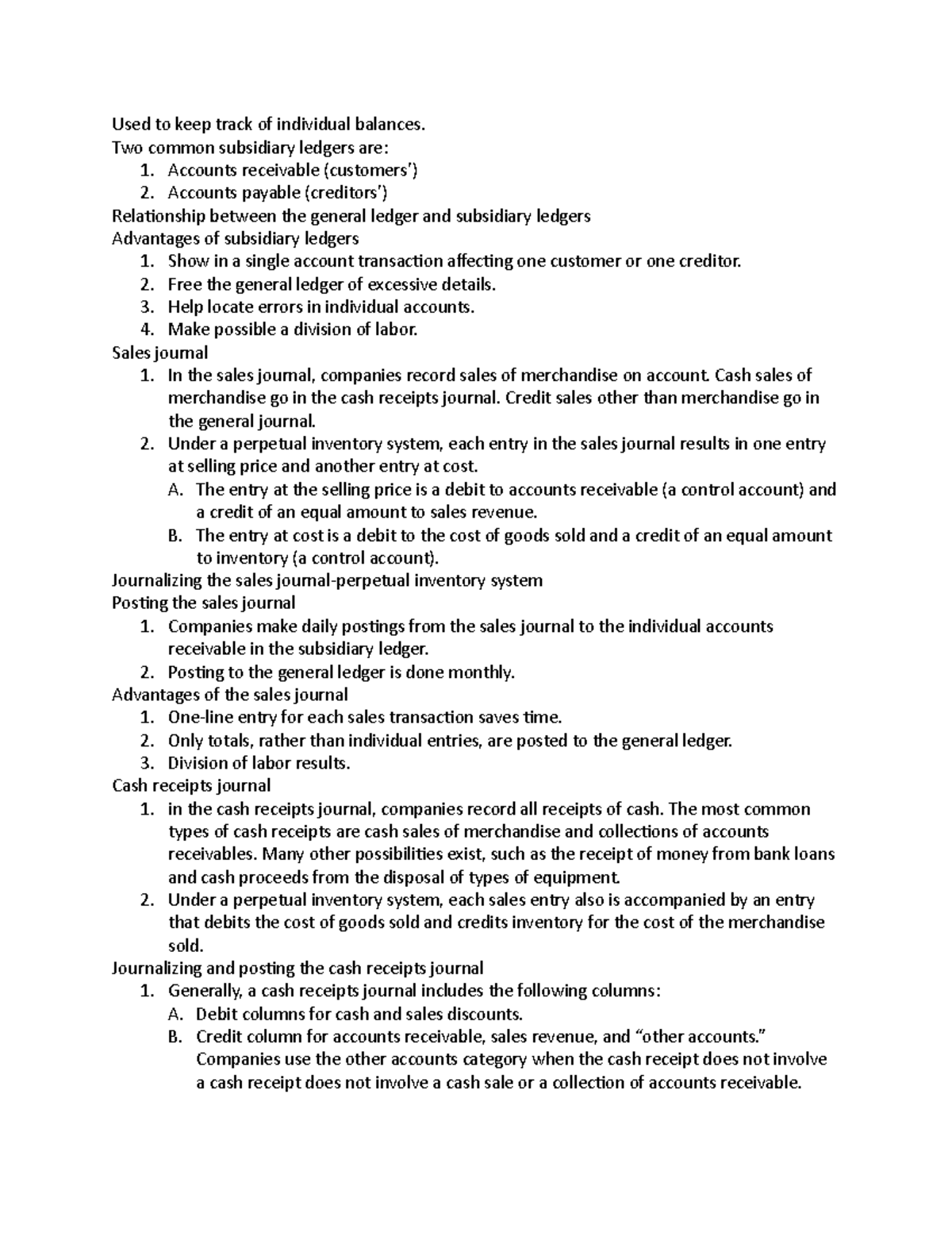 Used to keep track of individual balances - Two common subsidiary ...