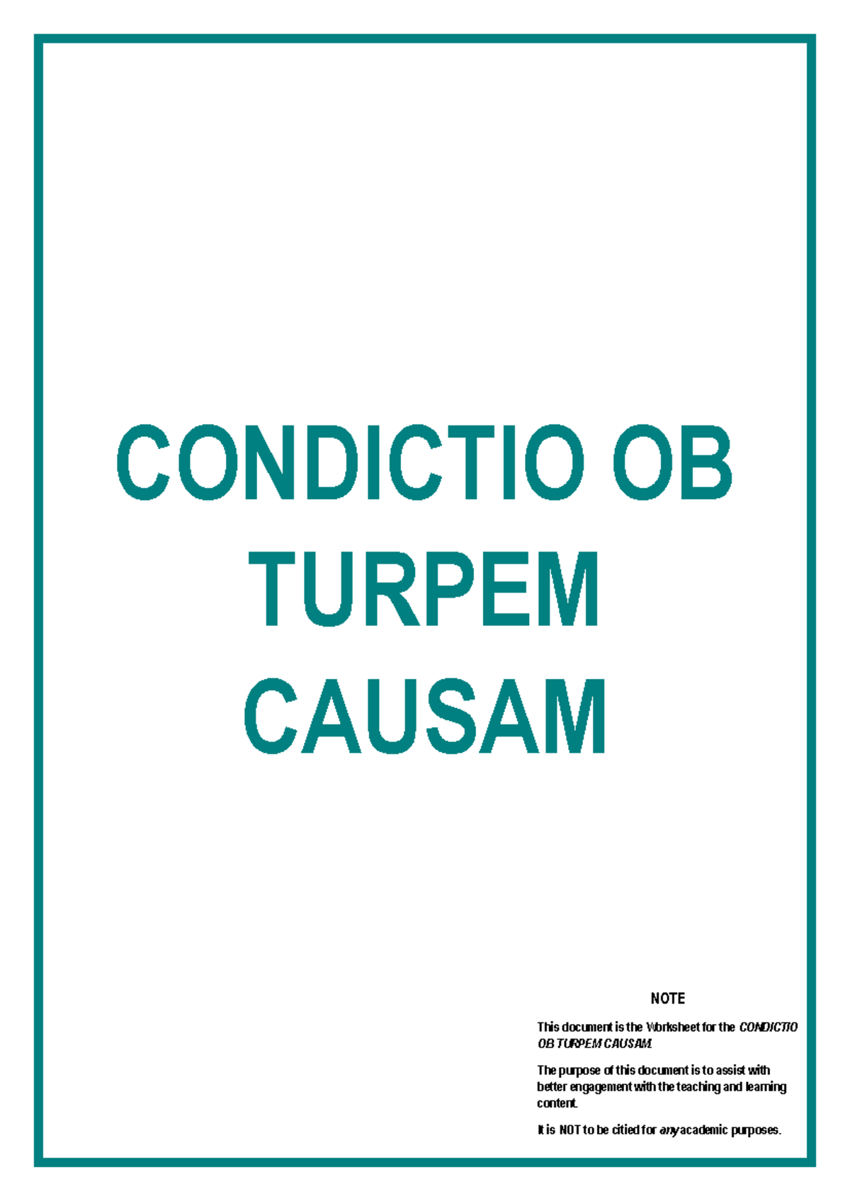 Condictio Ob Causam Finitam PVR420 Worksheet 7 Condictio OB Turpem Causam - CONDICTIO OB TURPEM