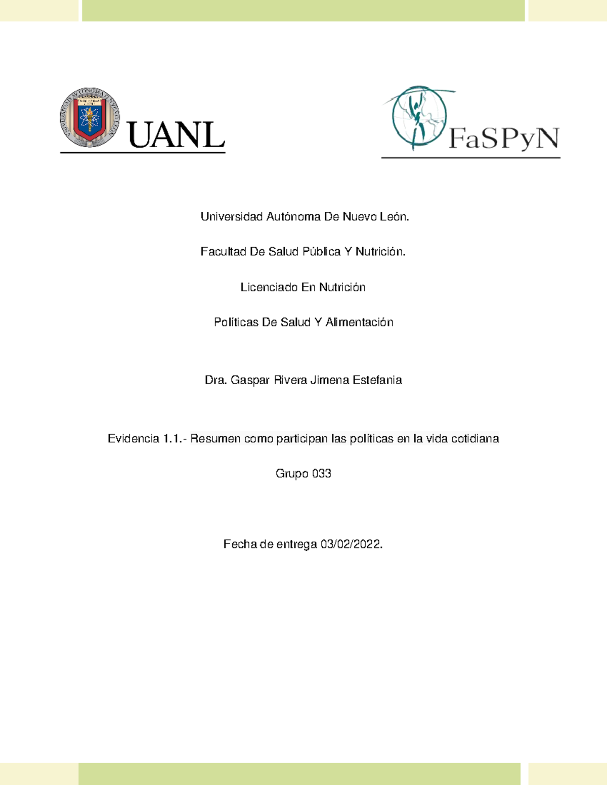 Evidencia 1 - Universidad Autónoma De Nuevo León. Facultad De Salud ...