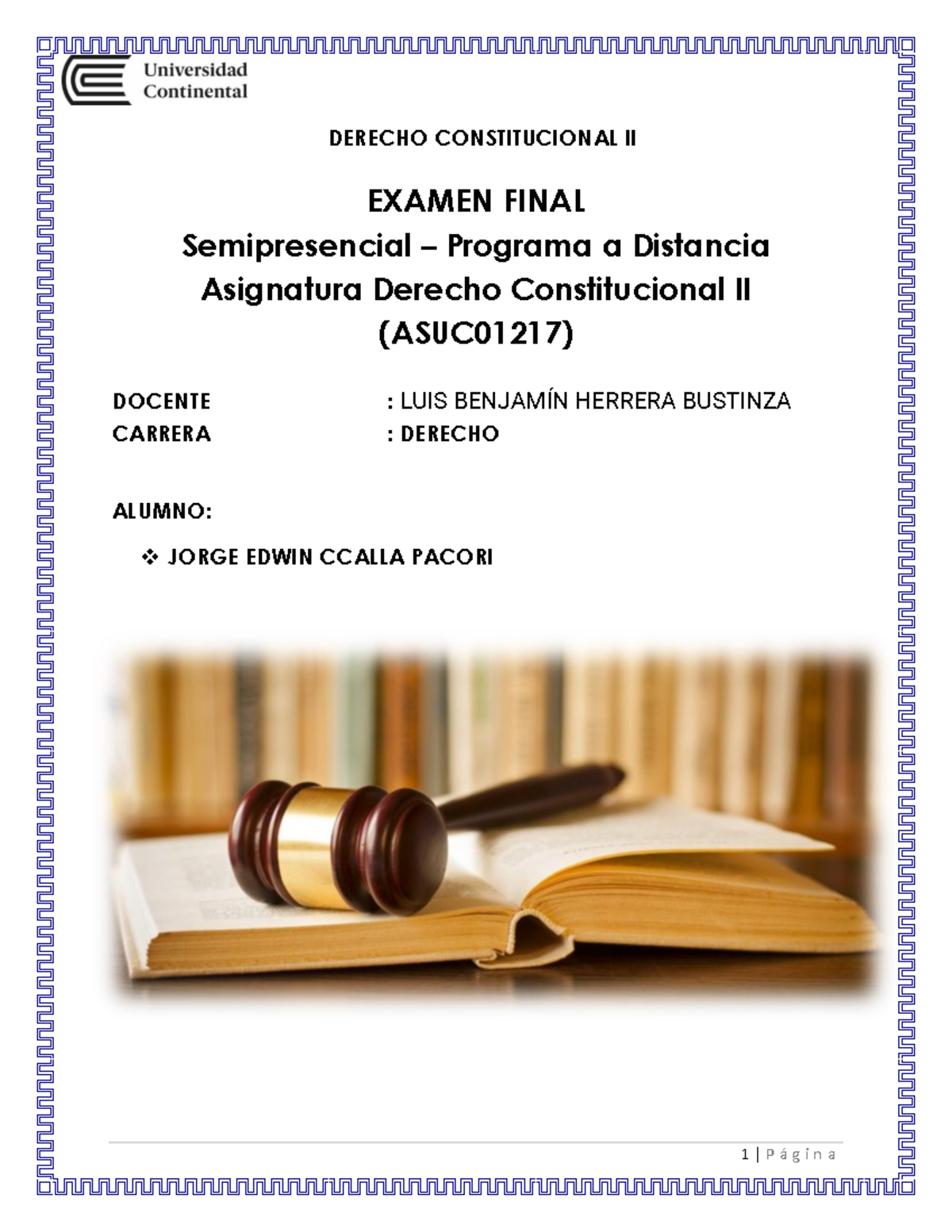 Derecho Constitucional II ( Examen Final - Jorge Edwin Ccalla Pacori ...