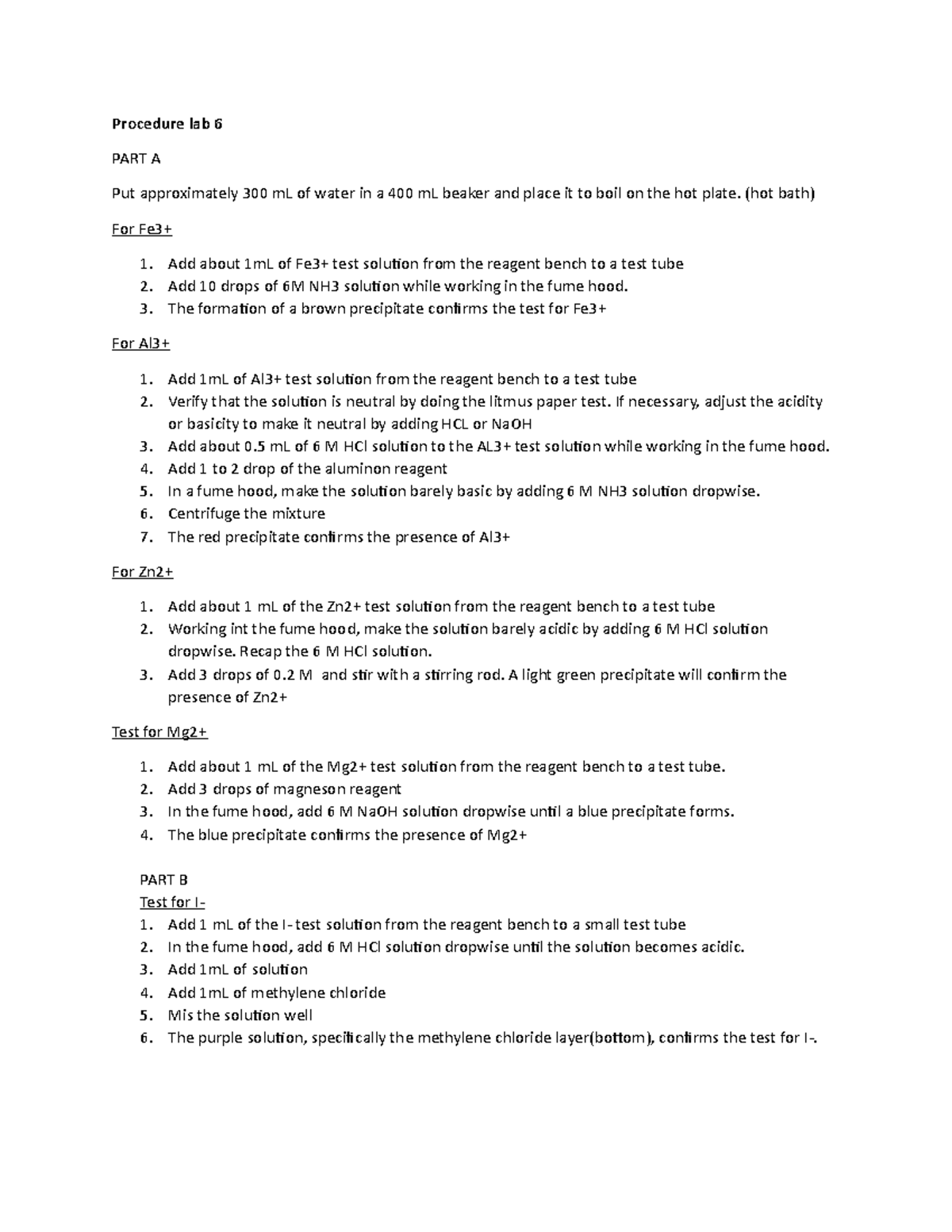 Procedure lab 6 - (hot bath) For Fe3+ Add about 1mL of Fe3+ test ...