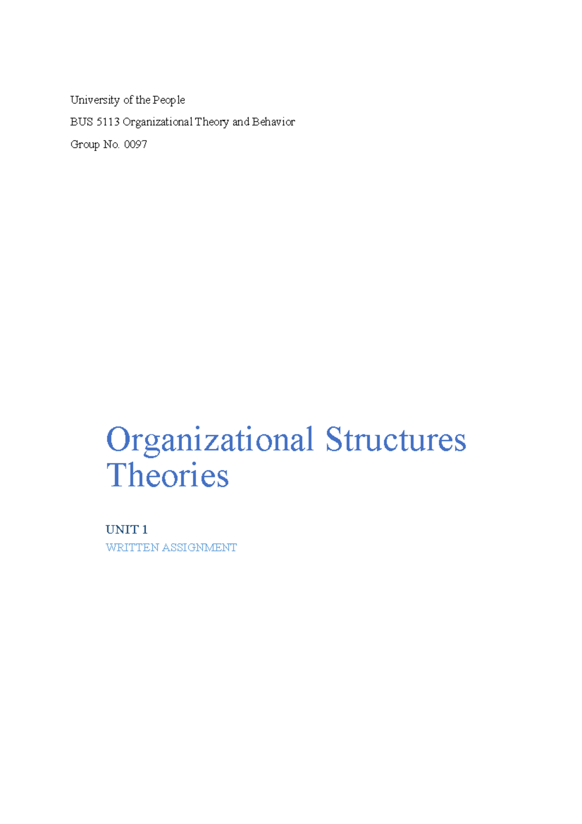 BUS 5113 - AY2022-T1 - Group 0097 - Unit 1 - Written Assignment ...
