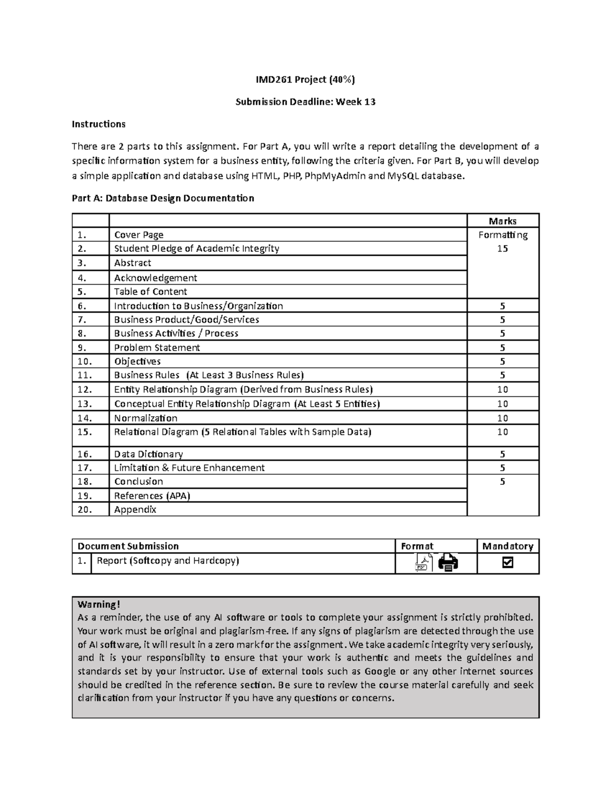 IMD261 Project - ... - IMD261 Project (40%) Submission Deadline: Week 1 ...
