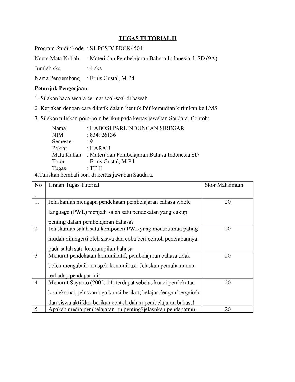 Tugas Tutorial 2 9A - TUGAS TUTORIAL II Program Studi /Kode : S1 PGSD ...