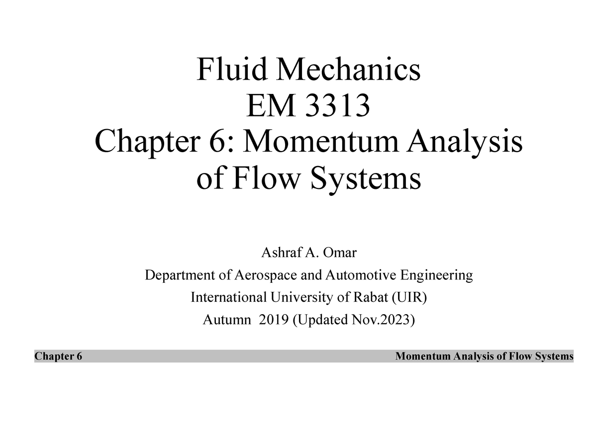 Fluid Mech Chapter 6-Momentum Analysis (2) - Copie - Fluid Mechanics EM ...