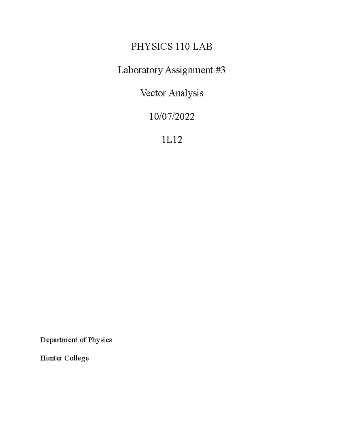Physics 110 LAB 3 lab PHYSICS 110 LAB Laboratory Assignment Vector