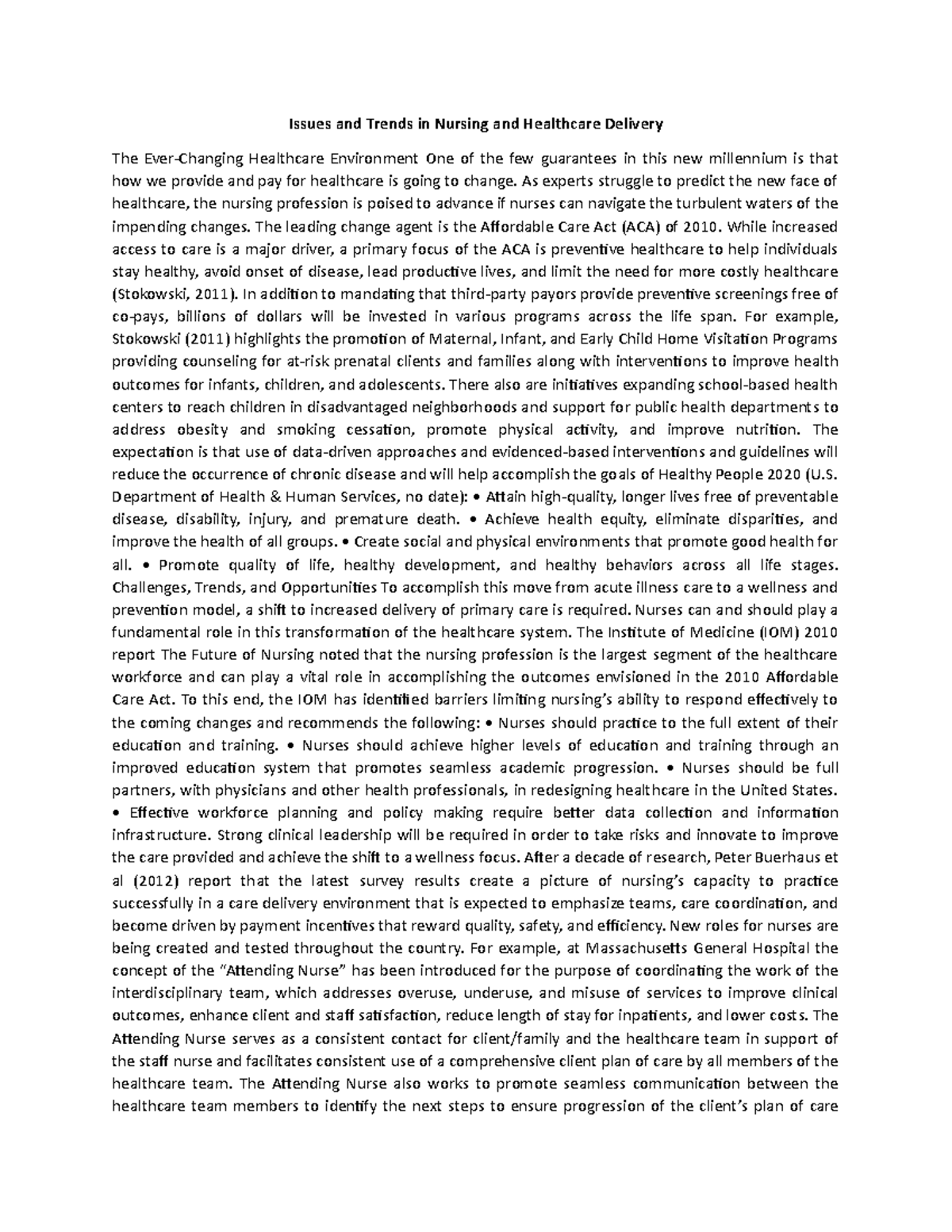 Issues And Trends In Nursing And Healthcare Delivery As Experts
