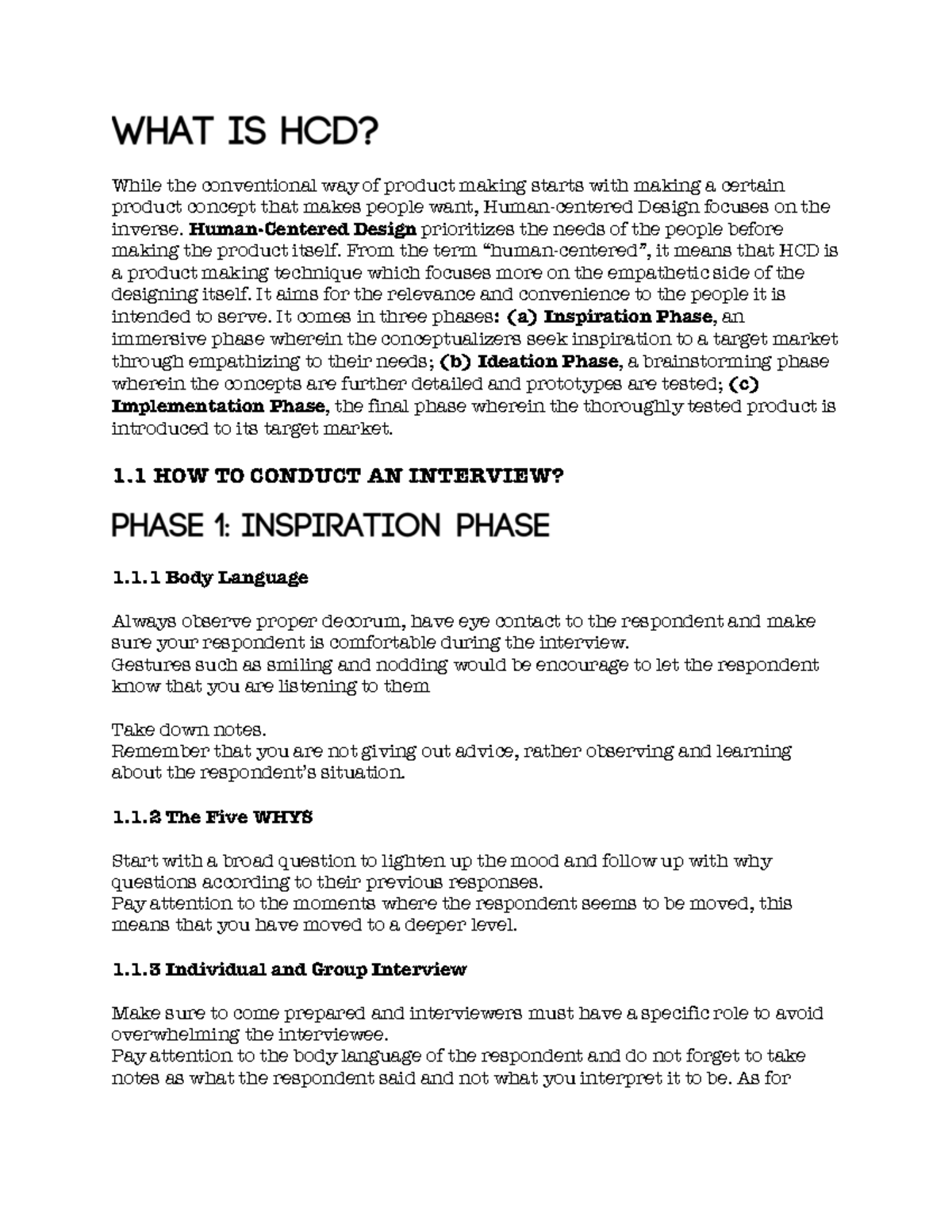 What is HCD HOW TO CONDUCT AN INTERVIEW? While the conventional way