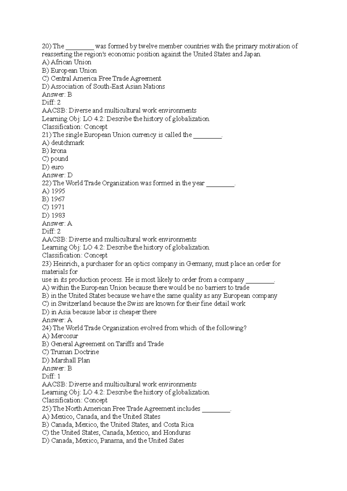 Ch 4 managing in a global environment Quiz 2 - The ________ was formed ...