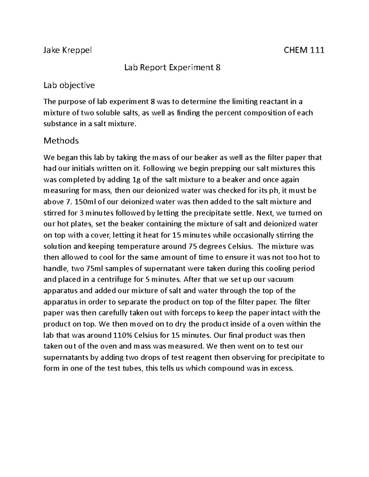 Lab report 8 - Jake Kreppel CHEM 111 Lab Report Experiment 8 Lab ...