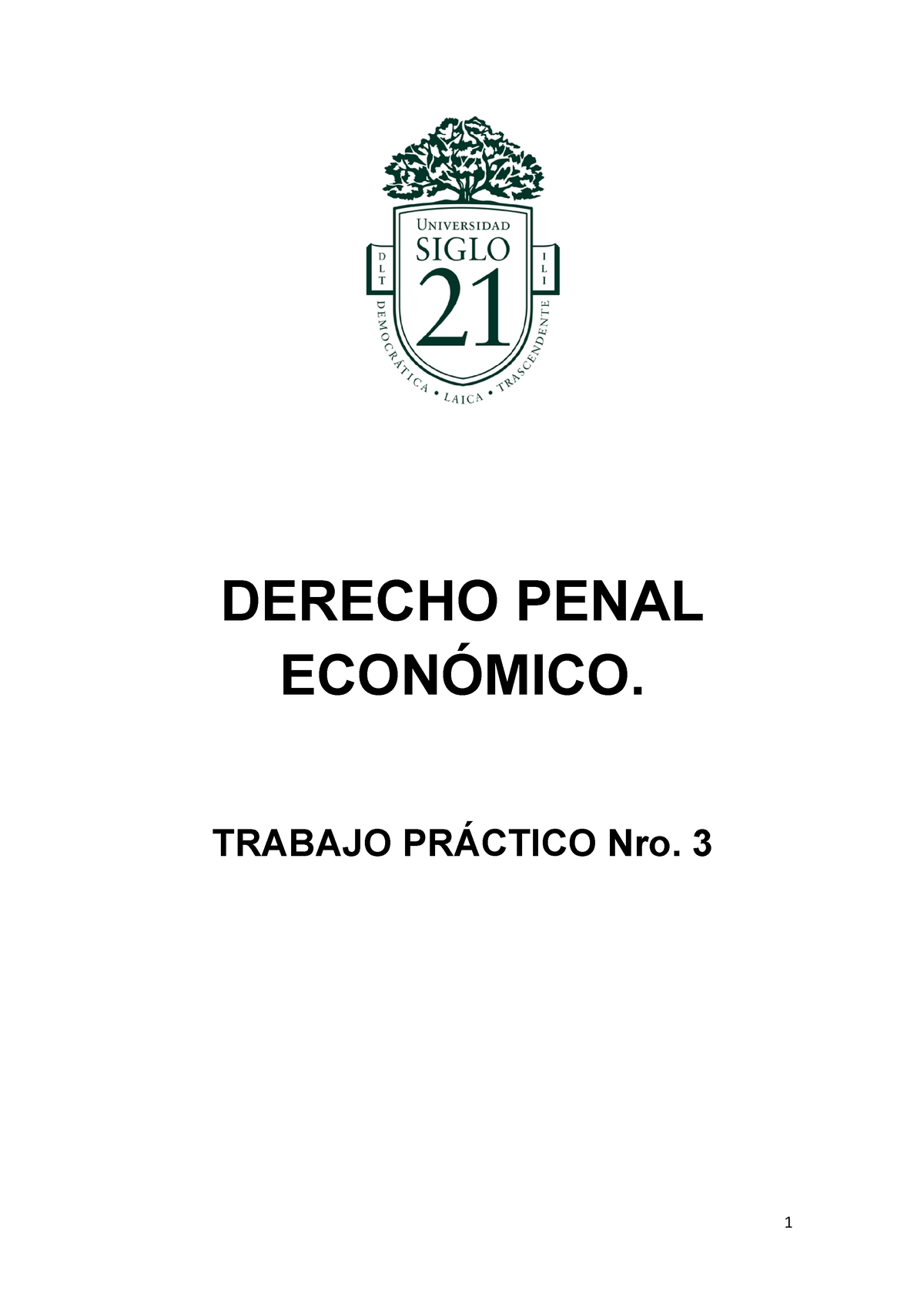 D Penal Economico TP 3 - Derecho Penal III (Derecho Penal Económico ...