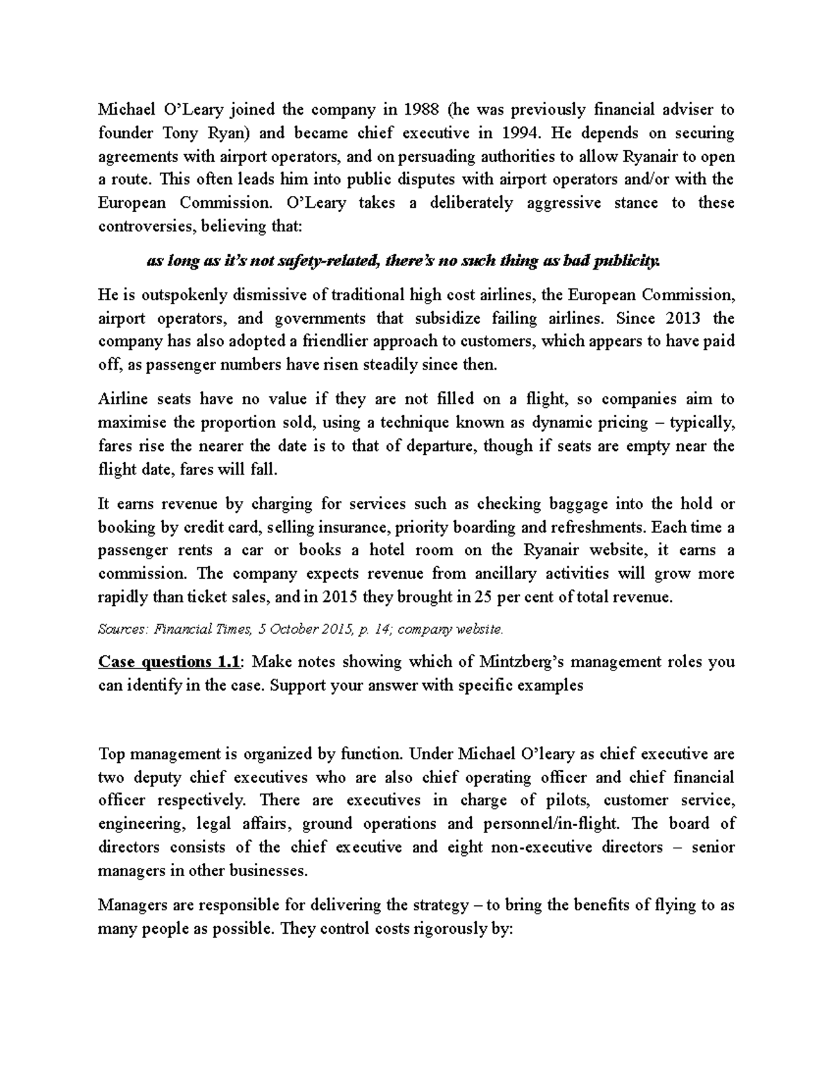 Chapter1 Case study Michael O’Leary joined the company in 1988 (he