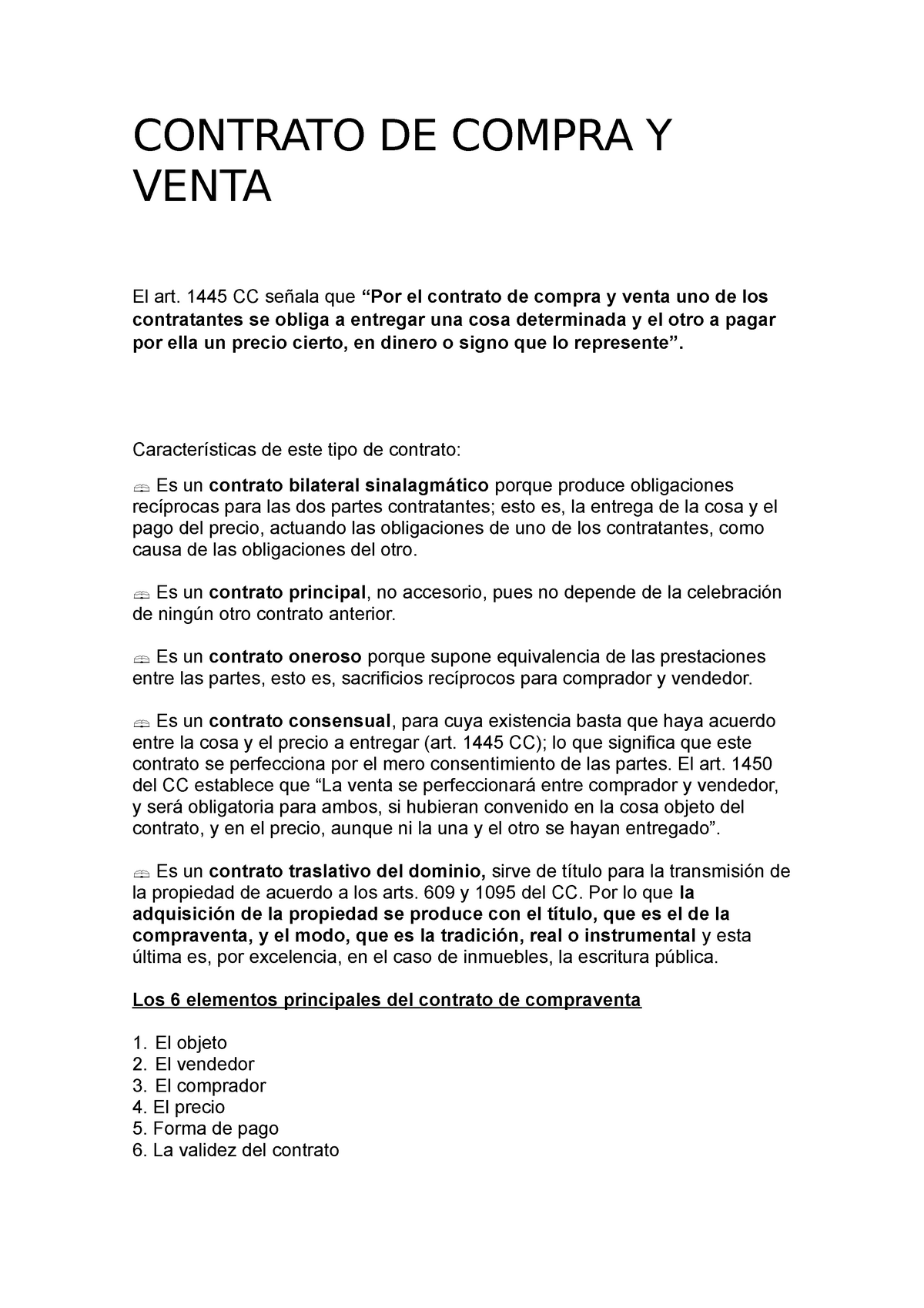 Contrato DE Compra Y Venta - CONTRATO COMPRA Y El art. 1445 CC que “Por el contrato - Studocu