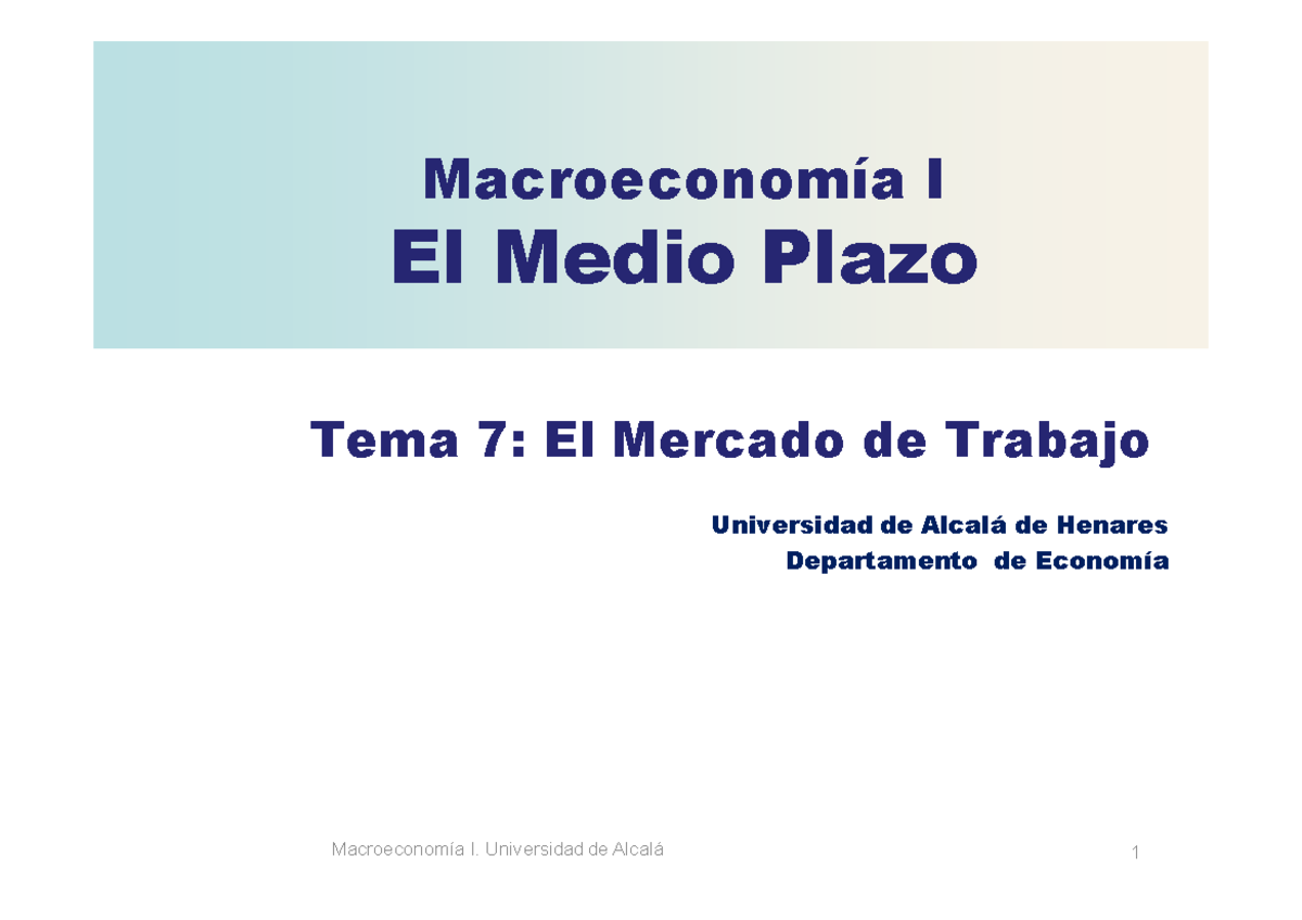 Práctica Del Tema Siete Mercado Trabajo - Macroeconomía I El Medio ...