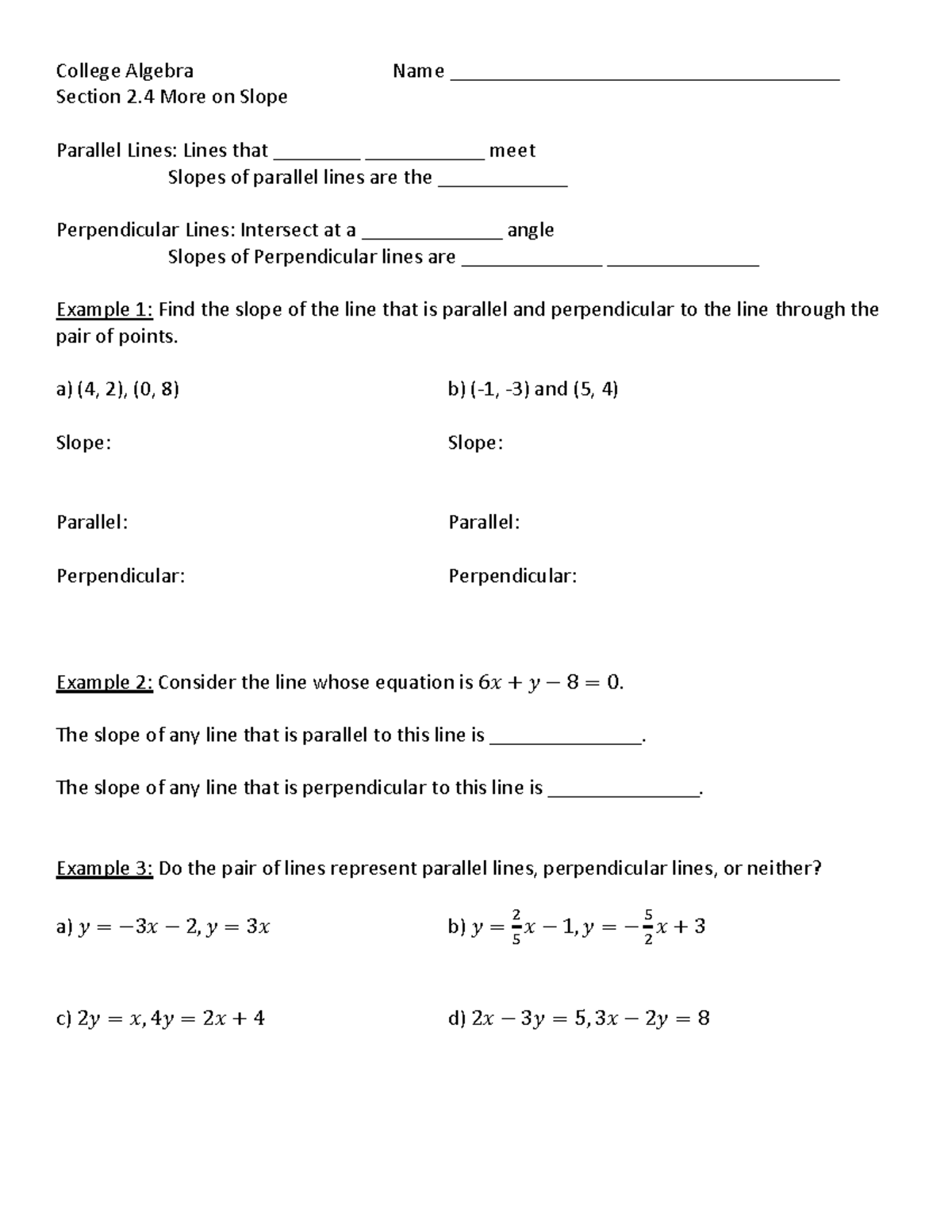 CA Section 2.4 More on Slope Notes - College Algebra Name