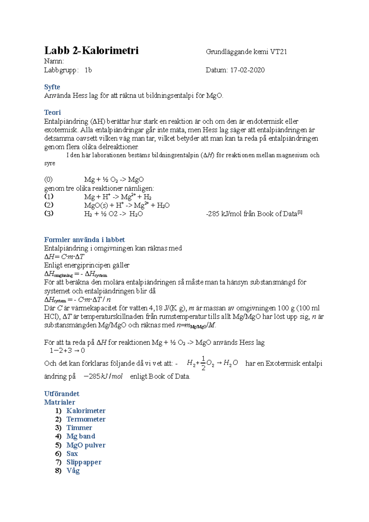 Dokument - Föken Jule - Labb 2-Kalorimetri Grundläggande Kemi VT Namn ...
