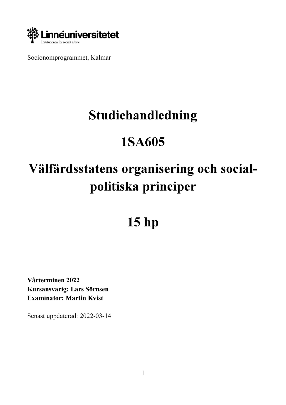 Studiehandledning 1SA605 VT22 Växjö 220328 - Socionomprogrammet, Kalmar ...