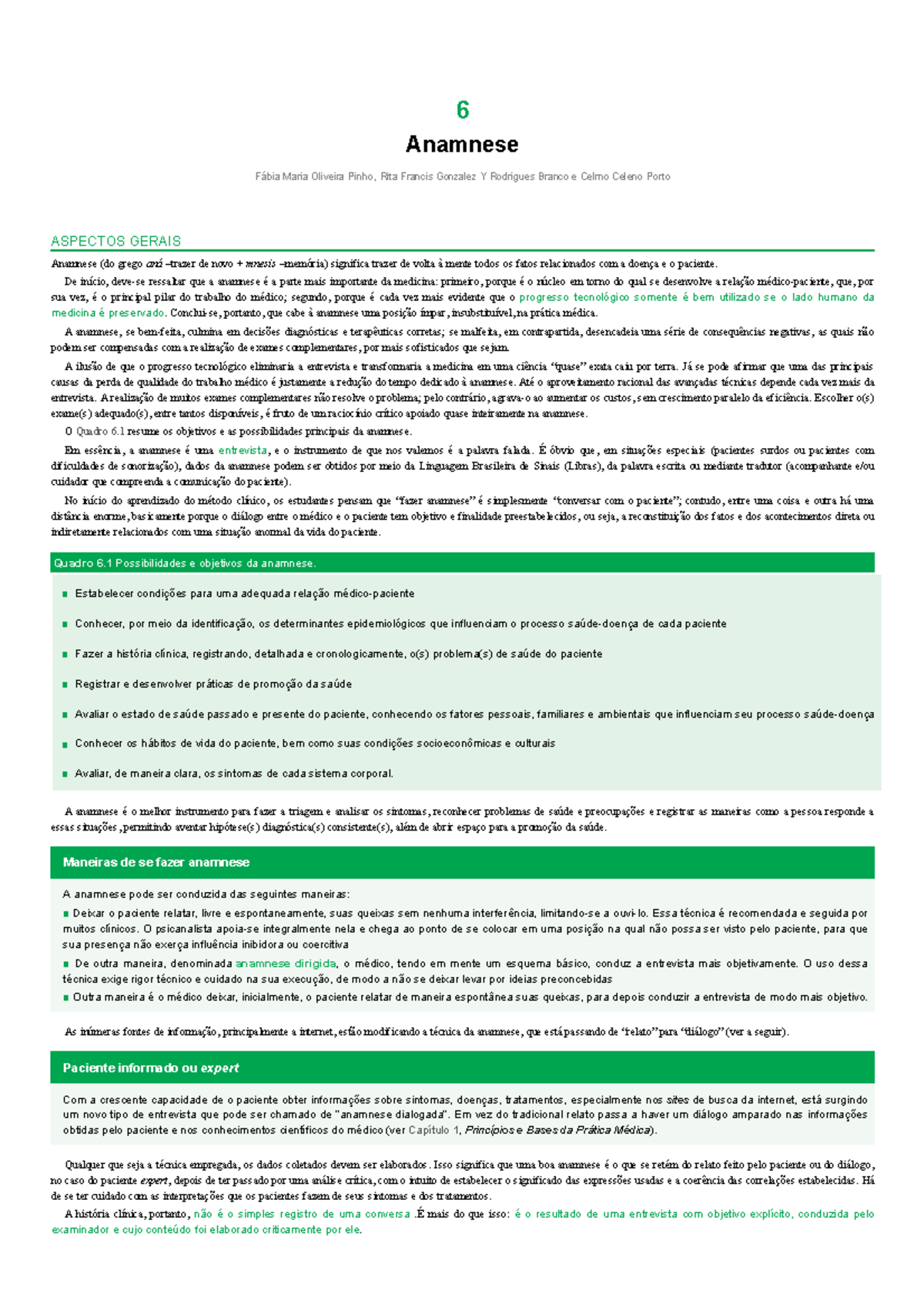 Semiologia - Anamnese - Anotação de aula bastante completa - Anamnese  Anamnese: significa trazer de - Studocu