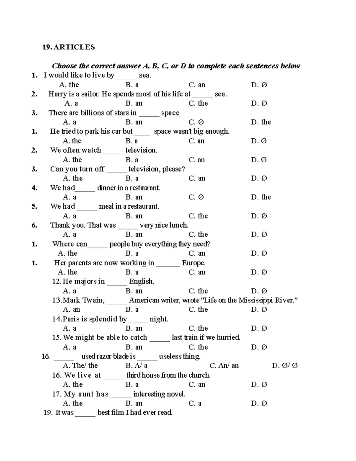 Articles-615aa02e7baf9ji905 - 19. ARTICLES Choose the correct answer A ...
