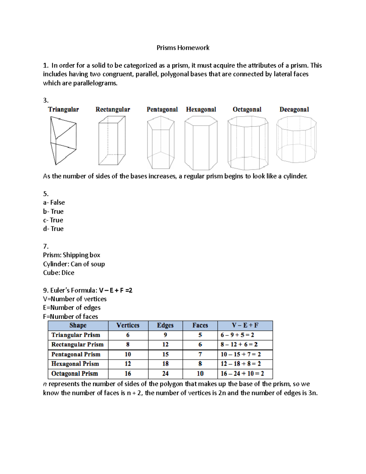 Prisms Homework Prisms Homework In order for a solid to be