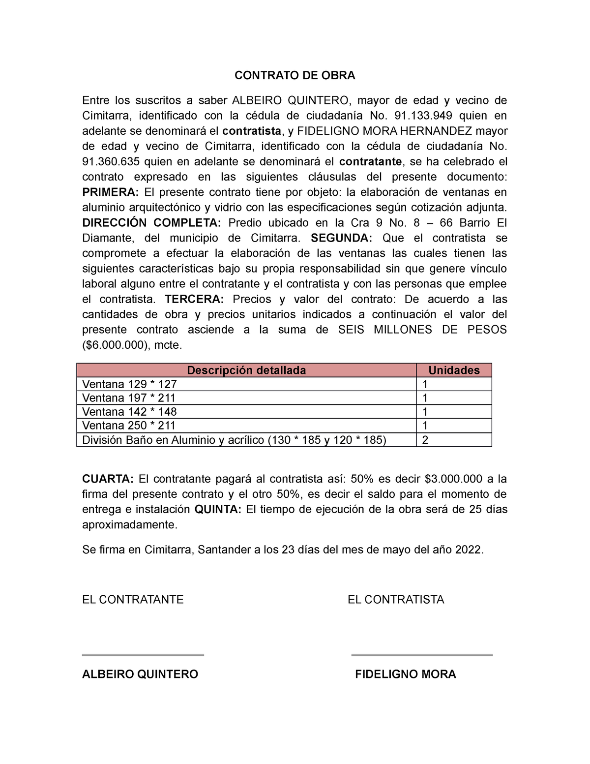 Modelo DE Contrato DE OBRA 1 - CONTRATO DE OBRA Entre los suscritos a saber  ALBEIRO QUINTERO, mayor - Studocu