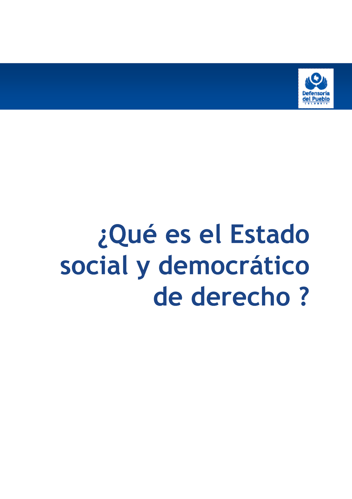 Que Es El Estado Social Y Democratico De Derecho ¿qué Es El Estado Social Y Democrático De 2270